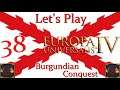 Let's Play Europa Universalis IV - Burgundian Conquest - (38)
