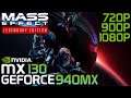 Mass Effect Legendary Edition | MX130/GT 940MX | 2GB GDDR5 | Performance Review