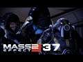 Mass Effect Original Trilogy - ME2 - Episode 37 - Fade