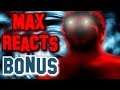 Max Reacts Bonus - Two Creamy YouTube Poop!
