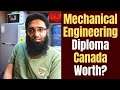 Mechanical Engineering Diploma in Canada Worth?