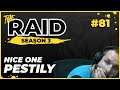 Nice One Pestily | Episode #81 - Raid Full Playthrough Series Season 3 - Escape from Tarkov