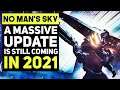 No Man's Sky Still Has At Least One MAJOR UPDATE Planned in 2021! (No Mans Sky New Rumors and Leaks)