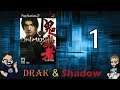 Onimusha Warlords: Samurai EVIL!! - Part 1 - Drak & Shadow!