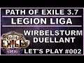 PATH OF EXILE Legion - Liga #002 Wirbelsturm - Duellant [ deutsch / german / POE ]