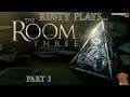Rusty plays: The Room 3 - Part 3