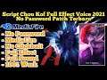 Script Chou Kof Full Effect Voice 2021 No Password Patch Terbaru