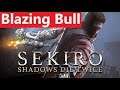 Sekiro Shadows Die Twice | Blazing Bull | Boss Fight