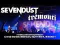 Sevendust & Tremonti LIVE @ Starland Ballroom, Sayreville NJ 9/9/21 *cramx3 concert experience*