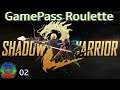 Shadow Warrior 2 - GamePass Roulette #190