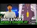 So parkiert man(n) ein! DRIVE AND PARK Mobile Gameplay in Deutsch/German