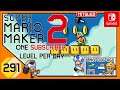 Super Mario Maker 2 oslpd ★ 291 ★ 6-2 Rainbow Road ★ Tro⭐Basti ★ Deutsch