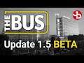 THE BUS Update 1.5 Beta - Even more optimization! 1440p 60fps