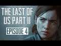 THE LAST OF US 2 | Gameplay Playthrough Part #4 | The Snowstorm
