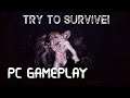 Try to Survive! Gameplay PC 1080p
