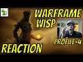 Warframe Wisp Profile 4 - Harness the Sun - Reaction