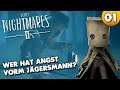 Wer hat Angst vorm Jägersmann? ⭐ Let's Play Little Nightmares 2 #001 👑  [Deutsch/German]