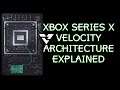 Xbox Series X: Velocity Architecture Explained | Xbox Velocity Secret Sauce A Weapon Against PS5?