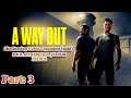 A WAY OUT Ja i Zoki dva stimera jedan izlaz Part: 3 pa WoW sa Vama upadajte da Igramo