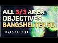 All Area Objectives Bangshelter 5D Biomutant