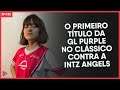 CLÁSSICO FEMININO: GAMELANDERS PURPLE VERSUS INTZ ANGELS | Spike Plant #23