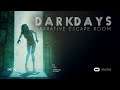 Dark Days | VR Escape Room | FRIGHT NIGHT SUNDAY
