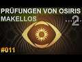 Destiny 2 Prüfungen von Osiris Makellos Konvergenz Warlock #011 (Deutsch/German)