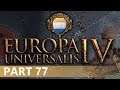 Europa Universalis IV - A Let's Play of Holland, Part 77