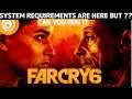 FAR CRY 6 SYSTEM REQUIREMENTS | CAN YOU RUN IT ?🤔🤔 |