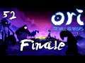 FINALE | Ep. 52 | Ori and the Will of the Wisps