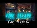 Fire Escape: An Interactive Murder Mystery - 2 Minute Review