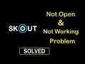 How to Fix SKOUT App Not Working / Not Opening Problem in Android & Ios