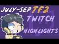 July - Sept. TF2 Twitch Highlights | lucky_lia
