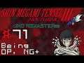 Let's Play Shin Megami Tensei 3: HD - 71 - Being OP, NG+