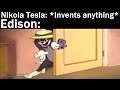 Memes Tesla Stole || History Memes #5