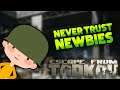 NEVER TRUST A NEWBIE!! | EFT_WTF ep. 134 | Escape from Tarkov Funny and Epic Gameplay