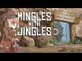 Not Mingles with Jingles