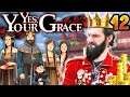 ON PRÉPARE LA CONTRE-ATTAQUE !!!  - Yes, Your Grace - (JEU COMPLET FR)