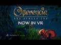 Operencia: The Stolen Sun - VR Announcement Trailer | PS VR