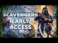 SCAVENGERS - Conferindo o Early Access