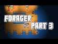 STEEL & UPGRADES!: Let's Play Forager Part 3