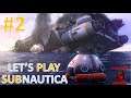 Subnautica Episode 2: Building our base?