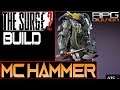 SURGE 2 - MC Hammer Build