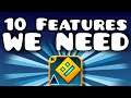 Top 10 Features that We Need in Geometry Dash