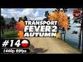 Transport Fever 2: Autumn 🍁 | #14 | Kilka modyfikacji na liniach 🍂