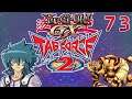 Yu-Gi-Oh! GX Tagforce 2 Part 73: Burning Cyber Angels