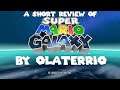 A Short Review of - Super Mario Galaxy