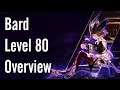 Bard Level 80 Overview - FFXIV Shadowbringers