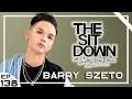 Barry Szeto - The Sit Down with Scott Dion Brown Ep. 138 (04/07/21)