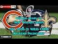 Chicago Bears vs. New Orleans Saints | NFL 2020-21 WILD CARD Weekend | Predictions Madden NFL 21